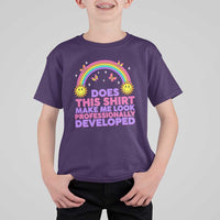 Does This Shirt Make Me Look Professionally Developed T Shirt For Kid Retro Rainbow Butterfly Sarcastic Professional Development PD Humor
