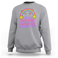 Does This Shirt Make Me Look Professionally Developed Sweatshirt Retro Rainbow Butterfly Sarcastic Professional Development PD Humor