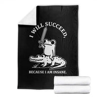 Funny Goblincore Sword Frog Riding Alligator Meme Throw Blanket I Will Succeed Because I Am Insane Chaotic Motivation