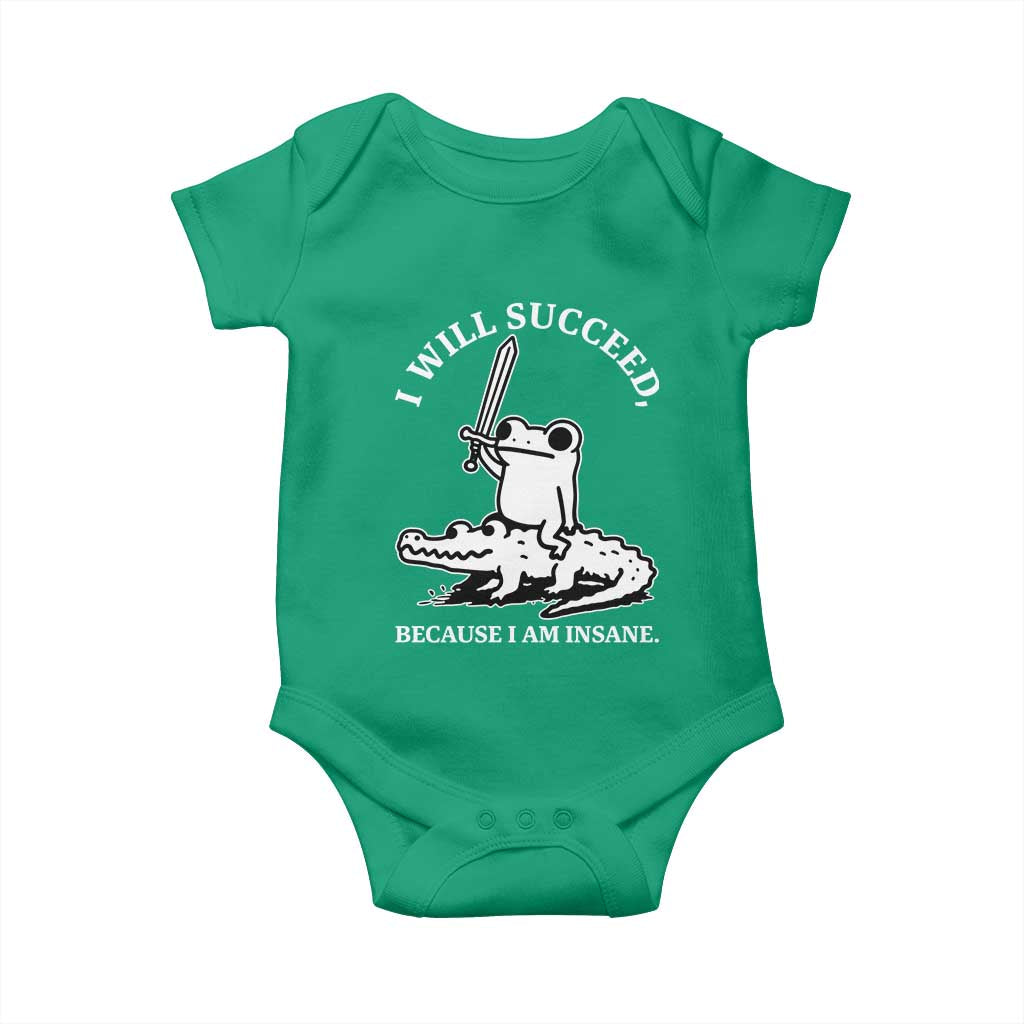 Funny Goblincore Sword Frog Riding Alligator Meme Baby Onesie I Will Succeed Because I Am Insane Chaotic Motivation
