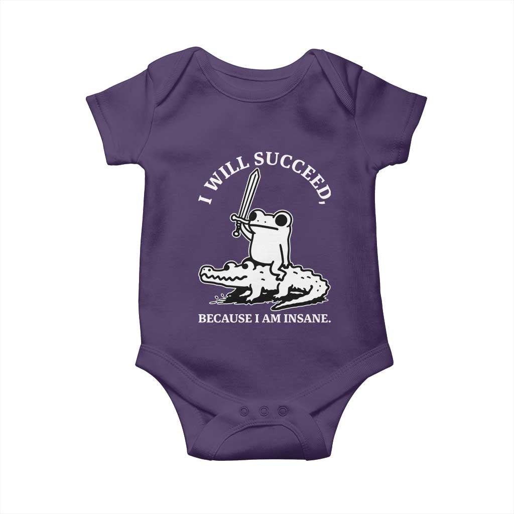 Funny Goblincore Sword Frog Riding Alligator Meme Baby Onesie I Will Succeed Because I Am Insane Chaotic Motivation