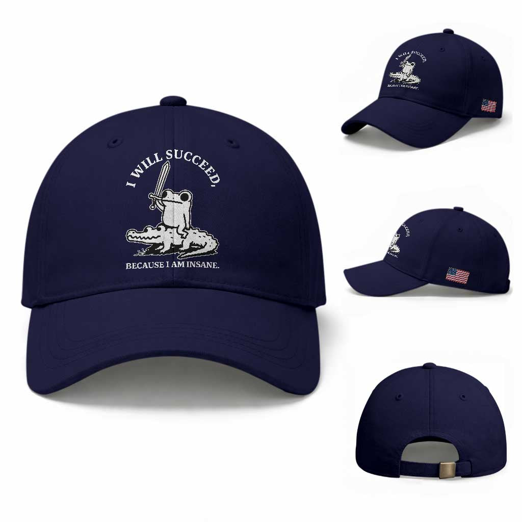 Funny Goblincore Sword Frog Riding Alligator Meme Baseball Cap I Will Succeed Because I Am Insane Chaotic Motivation