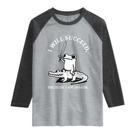 Funny Goblincore Sword Frog Riding Alligator Meme Raglan Shirt I Will Succeed Because I Am Insane Chaotic Motivation