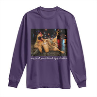 Support Your Local Egg Dealer Chicken Sipping Iced Coffee Graphic Long Sleeve Shirt Funny Homesteading Farm Life