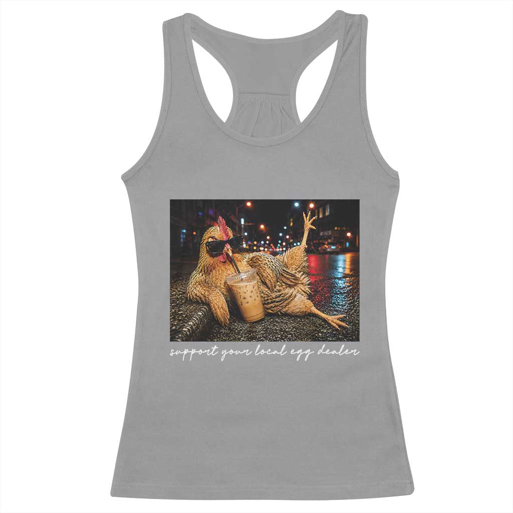 Support Your Local Egg Dealer Chicken Sipping Iced Coffee Graphic Racerback Tank Top Funny Homesteading Farm Life