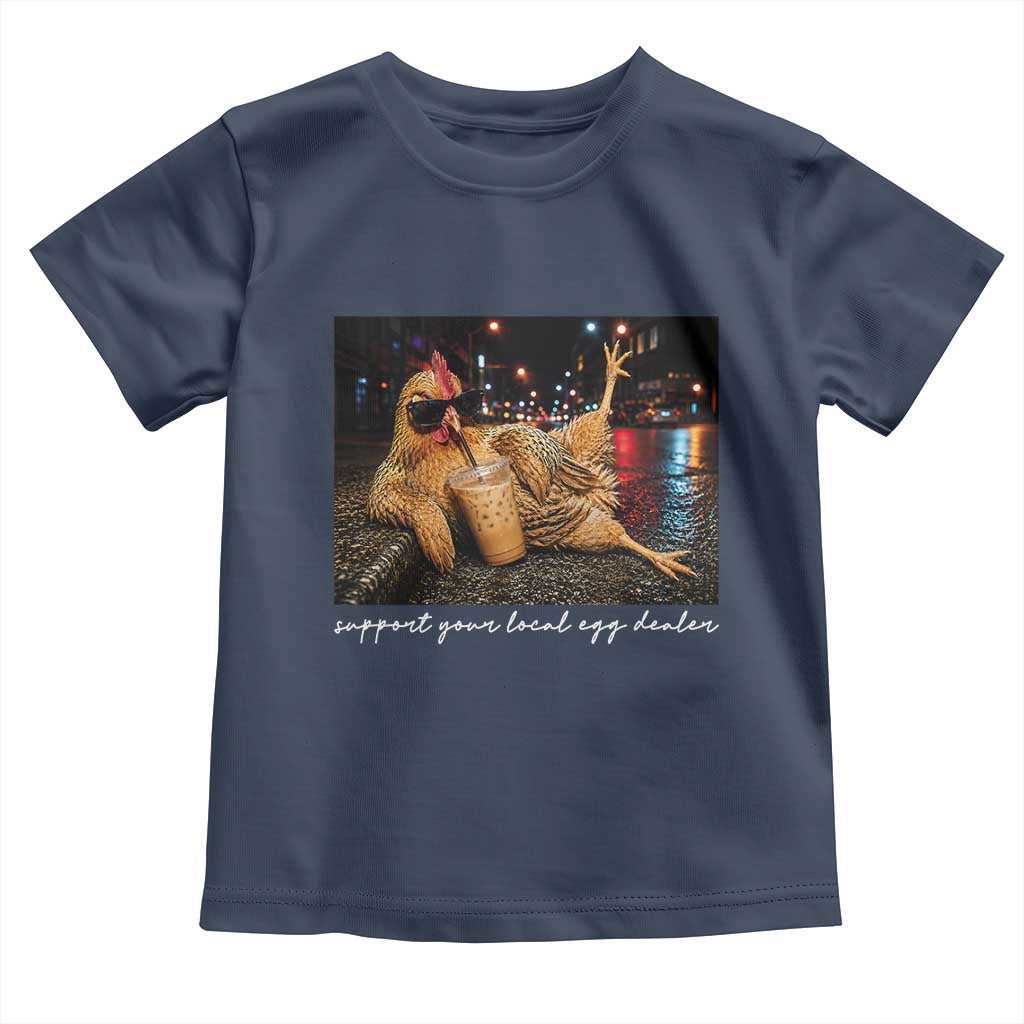 Support Your Local Egg Dealer Chicken Sipping Iced Coffee Graphic Toddler T Shirt Funny Homesteading Farm Life