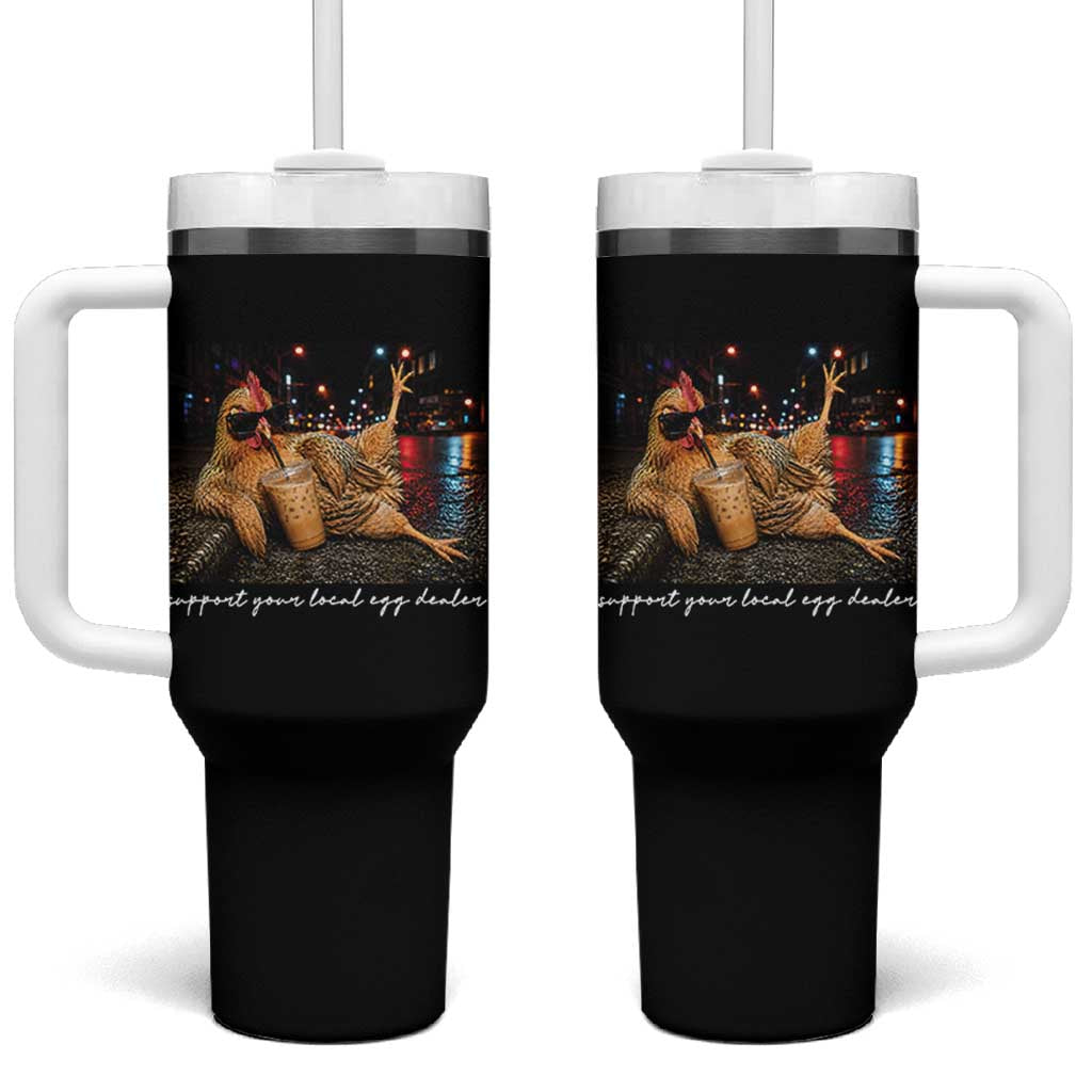 Support Your Local Egg Dealer Chicken Sipping Iced Coffee Graphic Tumbler With Handle Funny Homesteading Farm Life