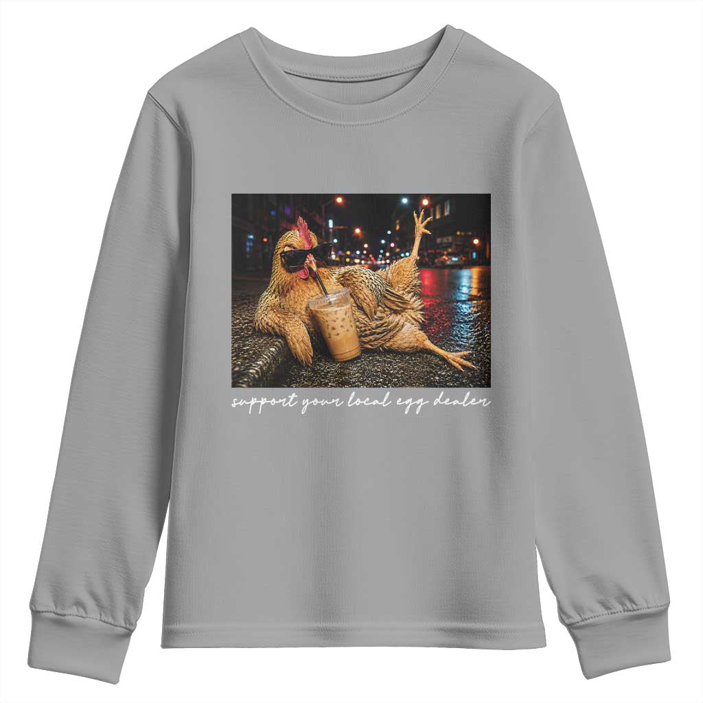 Support Your Local Egg Dealer Chicken Sipping Iced Coffee Graphic Youth Sweatshirt Funny Homesteading Farm Life