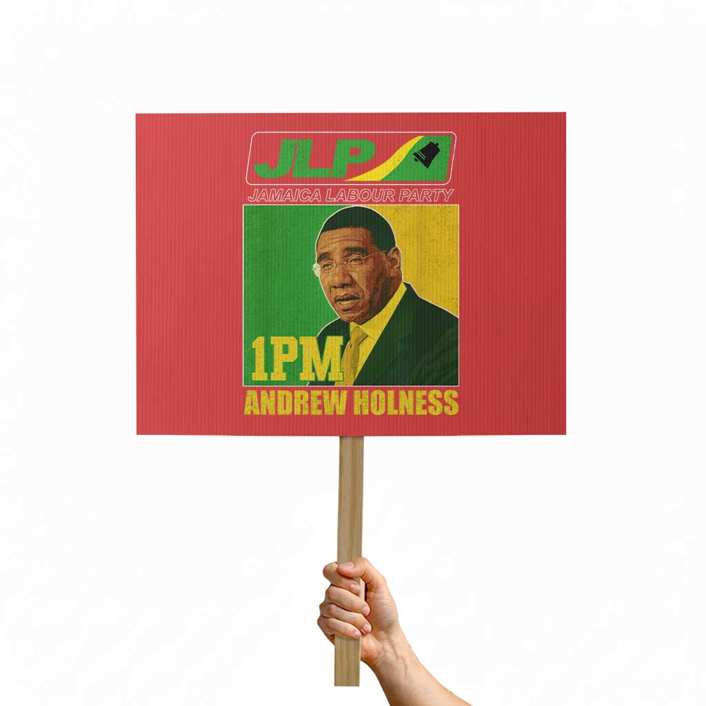 1PM Andrew Holness JPL Supporter Protest Sign Jamaica Labor Party Jamaican Political Pride - Wonder Print Shop
