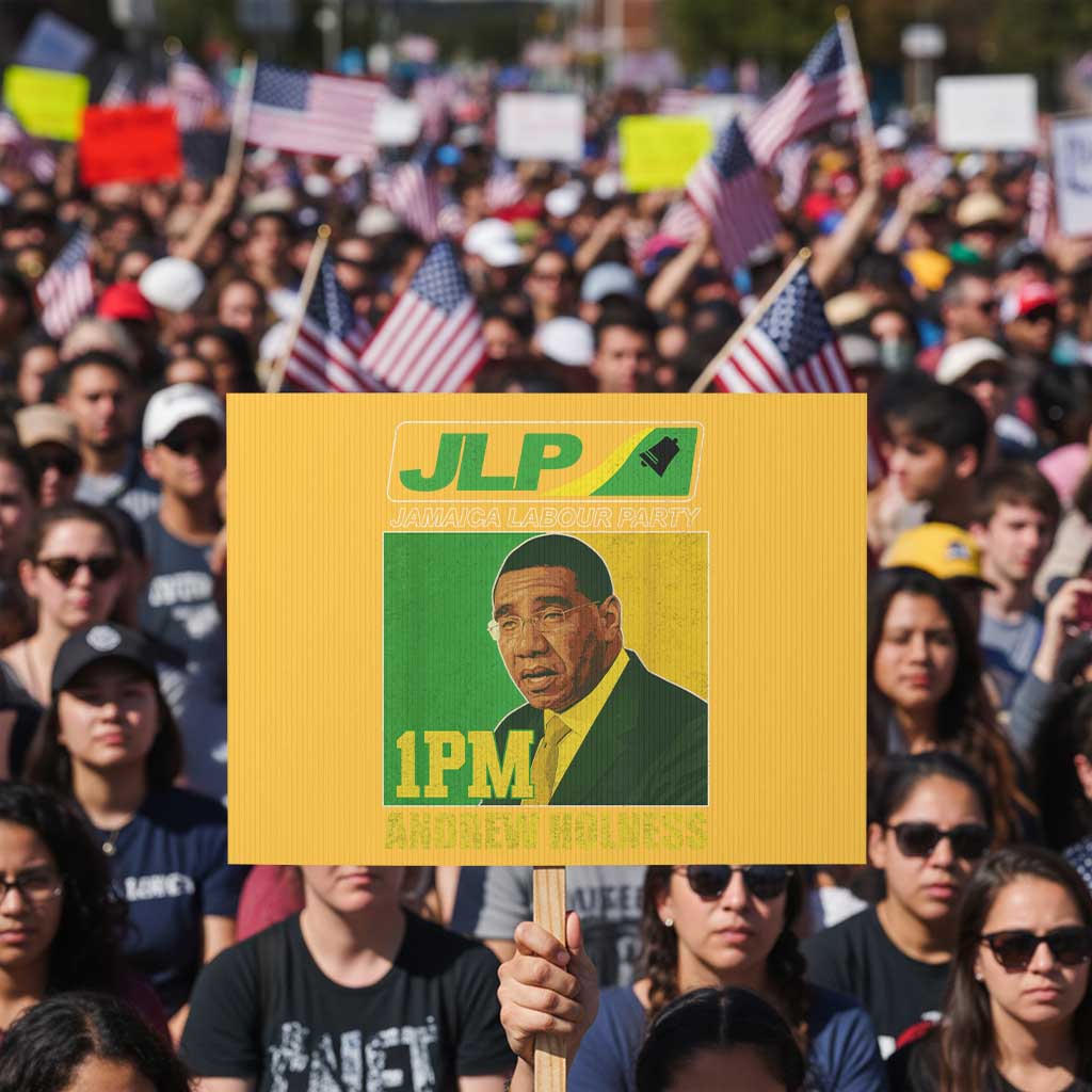 1PM Andrew Holness JPL Supporter Protest Sign Jamaica Labor Party Jamaican Political Pride - Wonder Print Shop