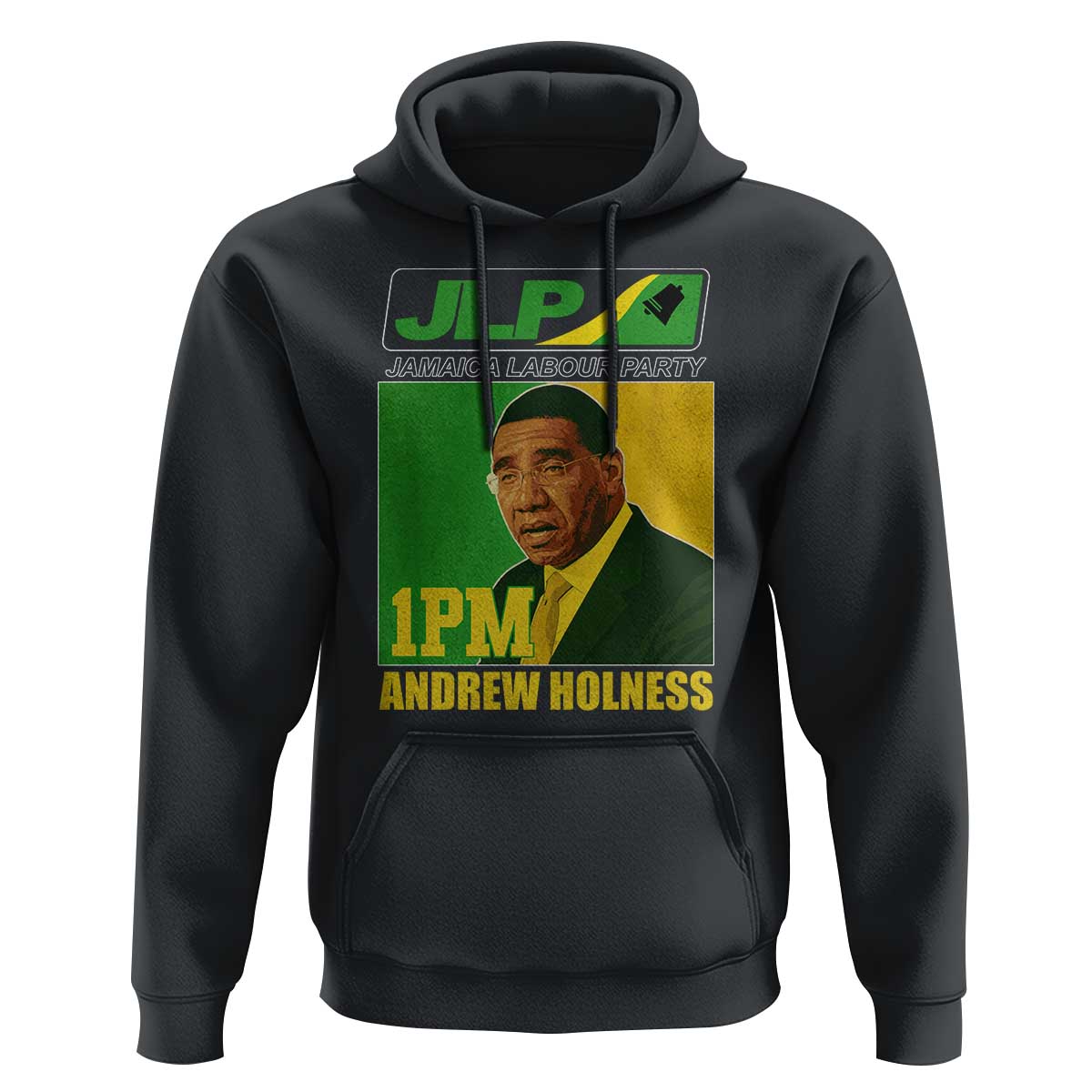 1PM Andrew Holness JPL Supporter Hoodie Jamaica Labor Party Jamaican Political Pride - Wonder Print Shop
