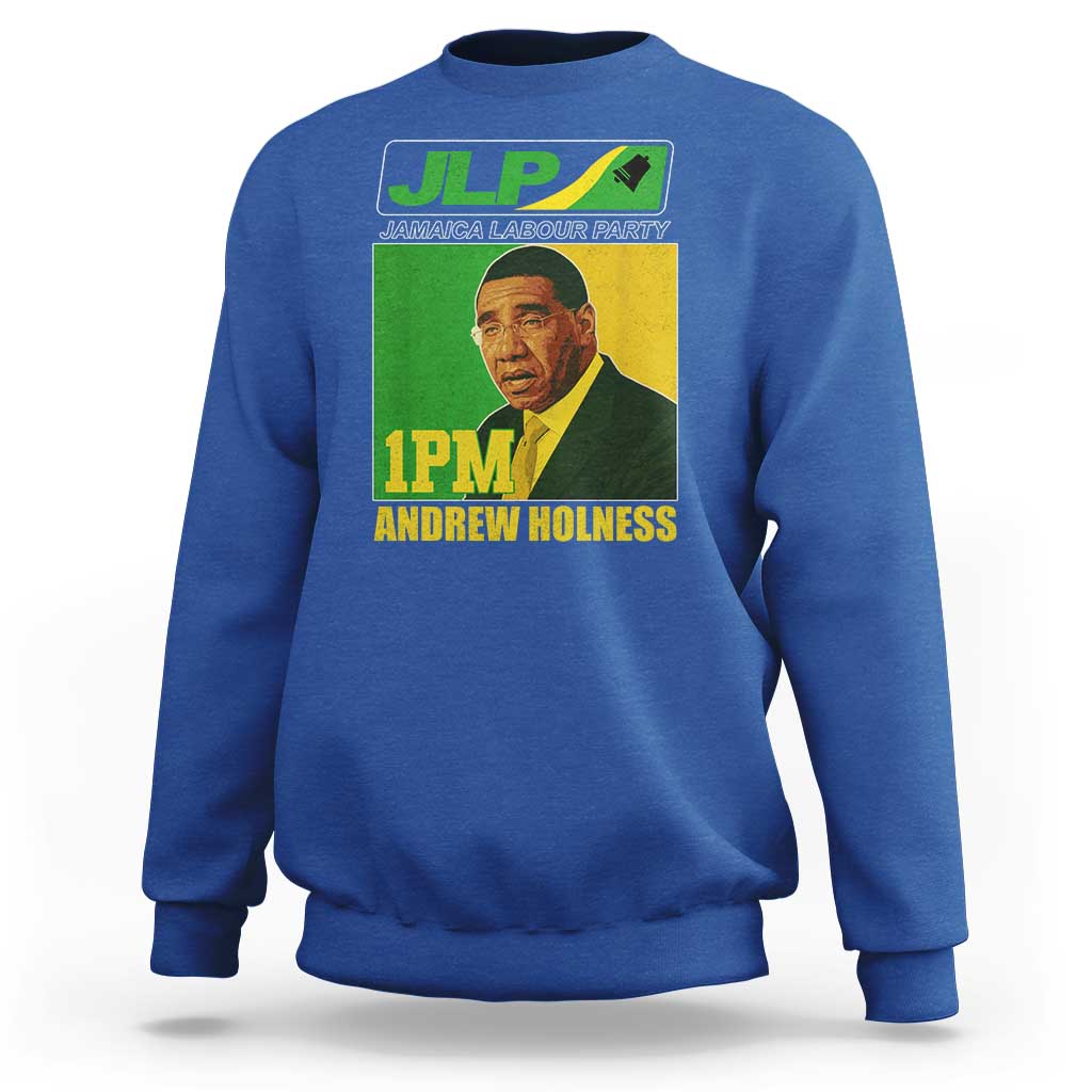 1PM Andrew Holness JPL Supporter Sweatshirt Jamaica Labor Party Jamaican Political Pride - Wonder Print Shop