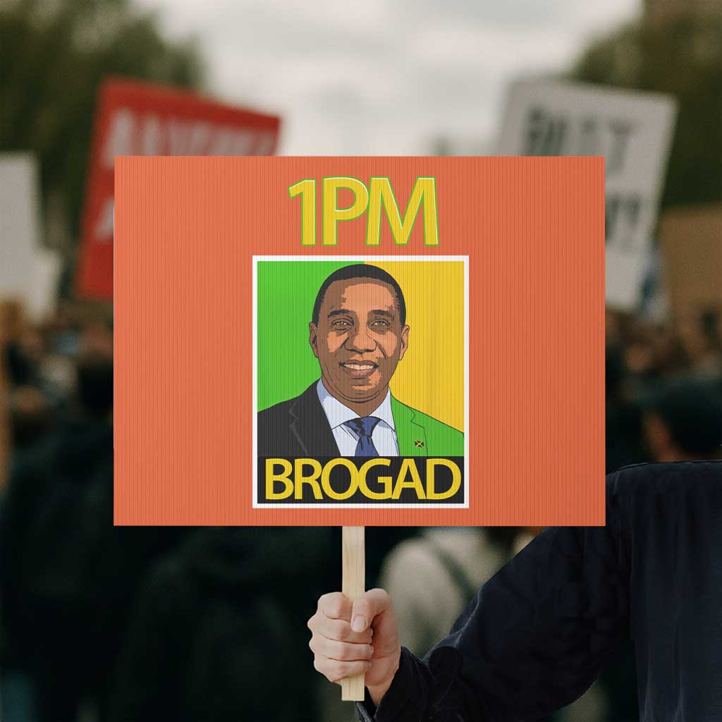 1PM BROGAD JLP Supporter Andrew Holness Protest Sign Jamaica Labor Party Politics - Wonder Print Shop