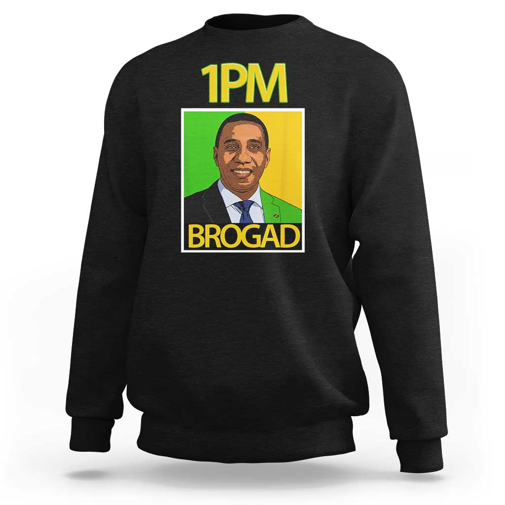 1PM BROGAD JLP Supporter Andrew Holness Sweatshirt Jamaica Labor Party Politics - Wonder Print Shop