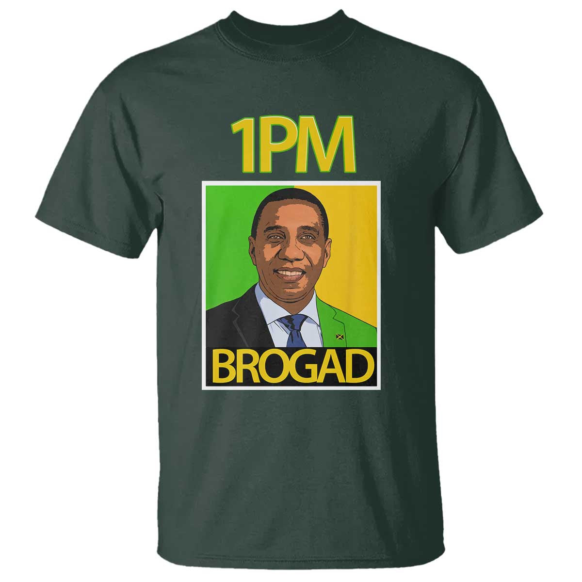 1PM BROGAD JLP Supporter Andrew Holness T Shirt Jamaica Labor Party Politics - Wonder Print Shop