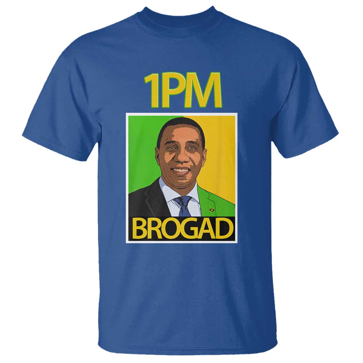 1PM BROGAD JLP Supporter Andrew Holness T Shirt Jamaica Labor Party Politics - Wonder Print Shop