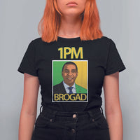 1PM BROGAD JLP Supporter Andrew Holness T Shirt For Women Jamaica Labor Party Politics - Wonder Print Shop