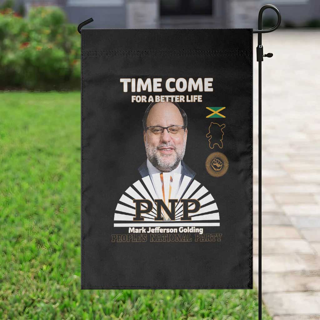 Mark Golding PNP Supporter Garden Flag Time Come for a Better Life Jamaica Politics People's National Party - Wonder Print Shop