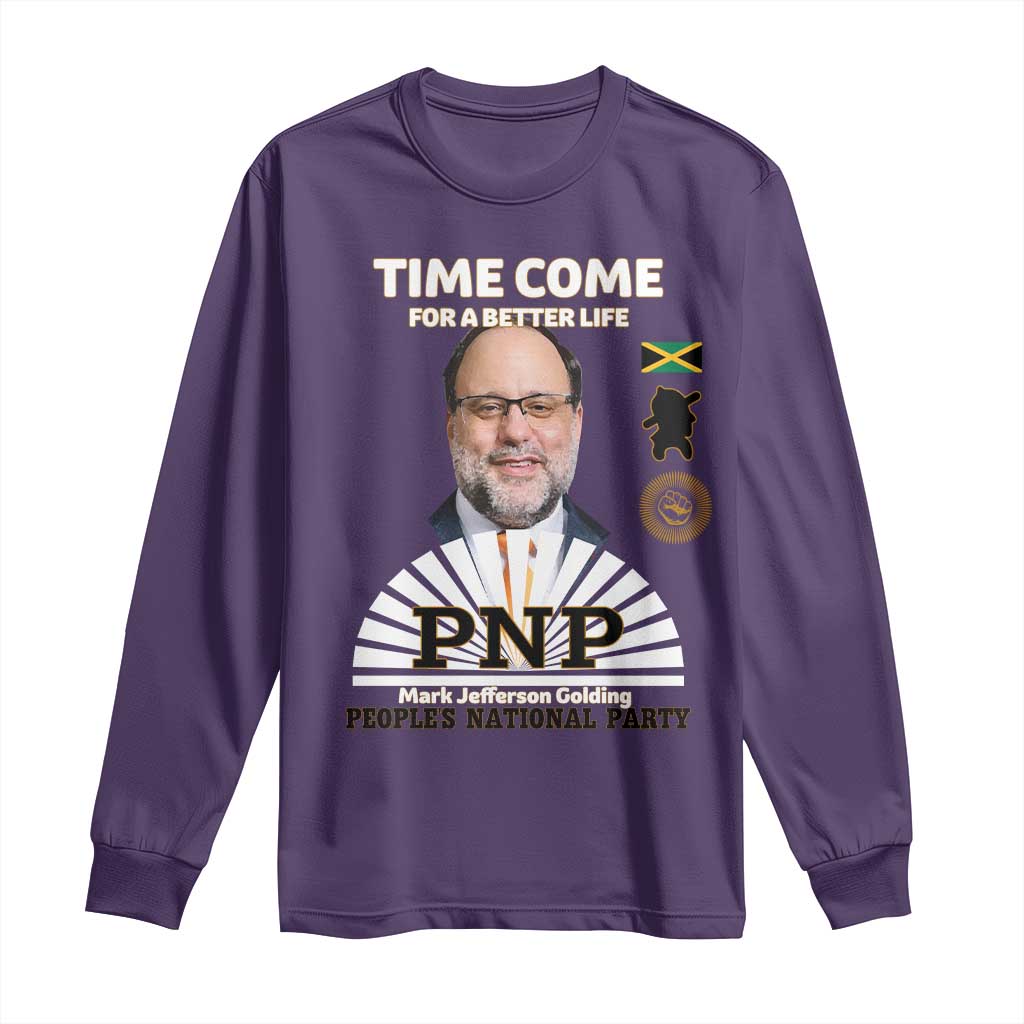 Mark Golding PNP Supporter Long Sleeve Shirt Time Come for a Better Life Jamaica Politics People's National Party - Wonder Print Shop