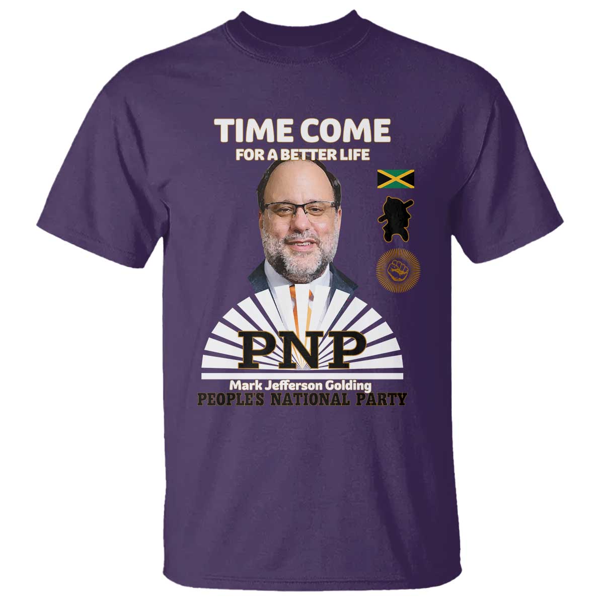 Mark Golding PNP Supporter T Shirt Time Come for a Better Life Jamaica Politics People's National Party - Wonder Print Shop