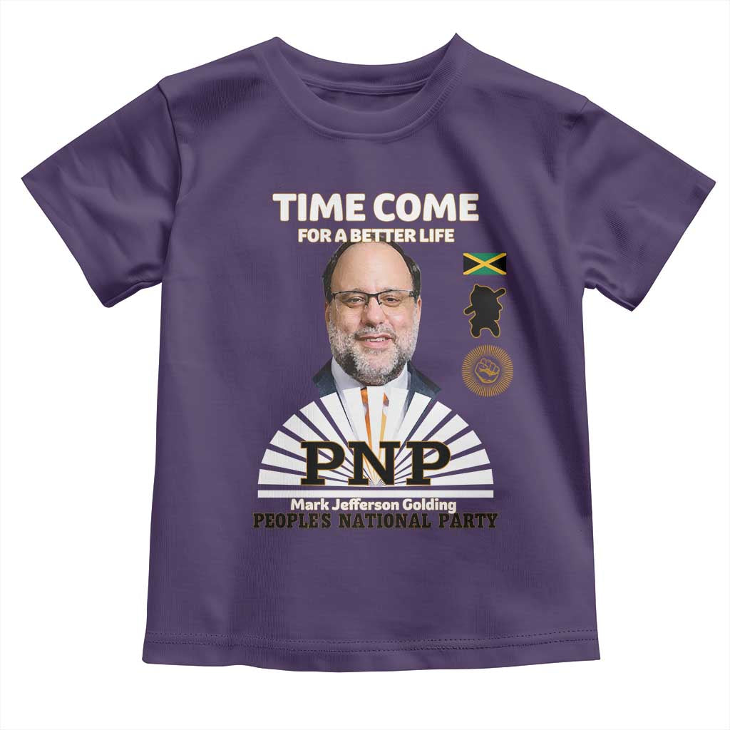 Mark Golding PNP Supporter Toddler T Shirt Time Come for a Better Life Jamaica Politics People's National Party - Wonder Print Shop