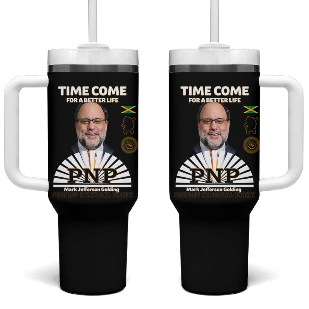 Mark Golding PNP Supporter Tumbler With Handle Time Come for a Better Life Jamaica Politics People's National Party - Wonder Print Shop