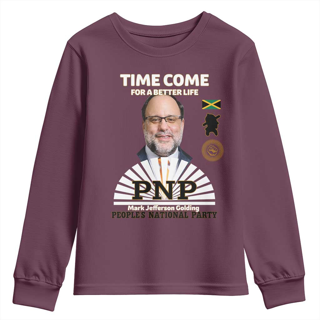 Mark Golding PNP Supporter Youth Sweatshirt Time Come for a Better Life Jamaica Politics People's National Party - Wonder Print Shop