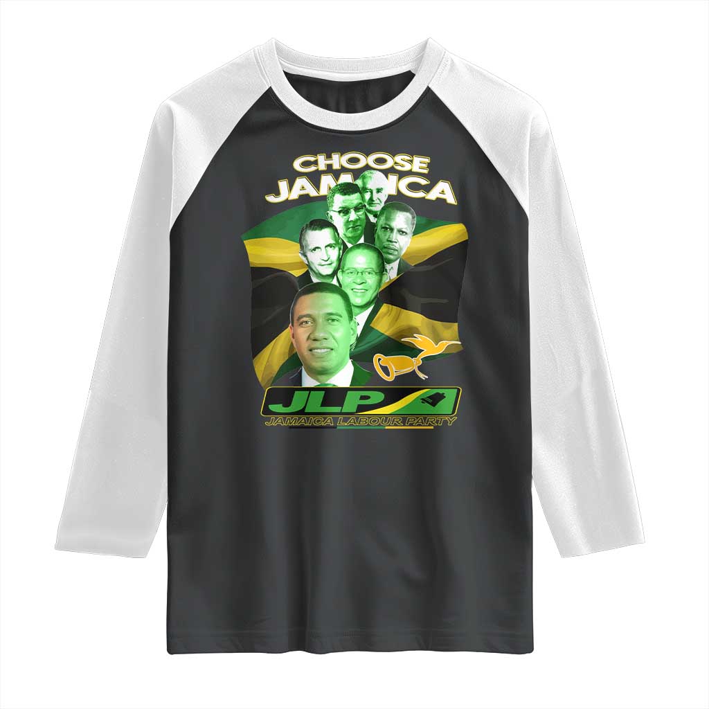 Choose Jamaica JLP Supporter Raglan Shirt Patriotic Leaders Jamaica Jamaica Labor Party Politics - Wonder Print Shop