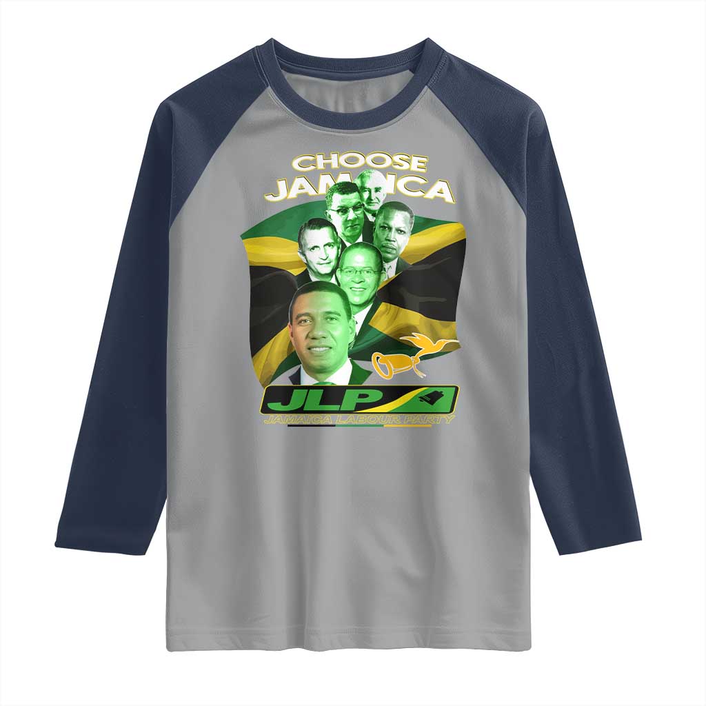 Choose Jamaica JLP Supporter Raglan Shirt Patriotic Leaders Jamaica Jamaica Labor Party Politics - Wonder Print Shop