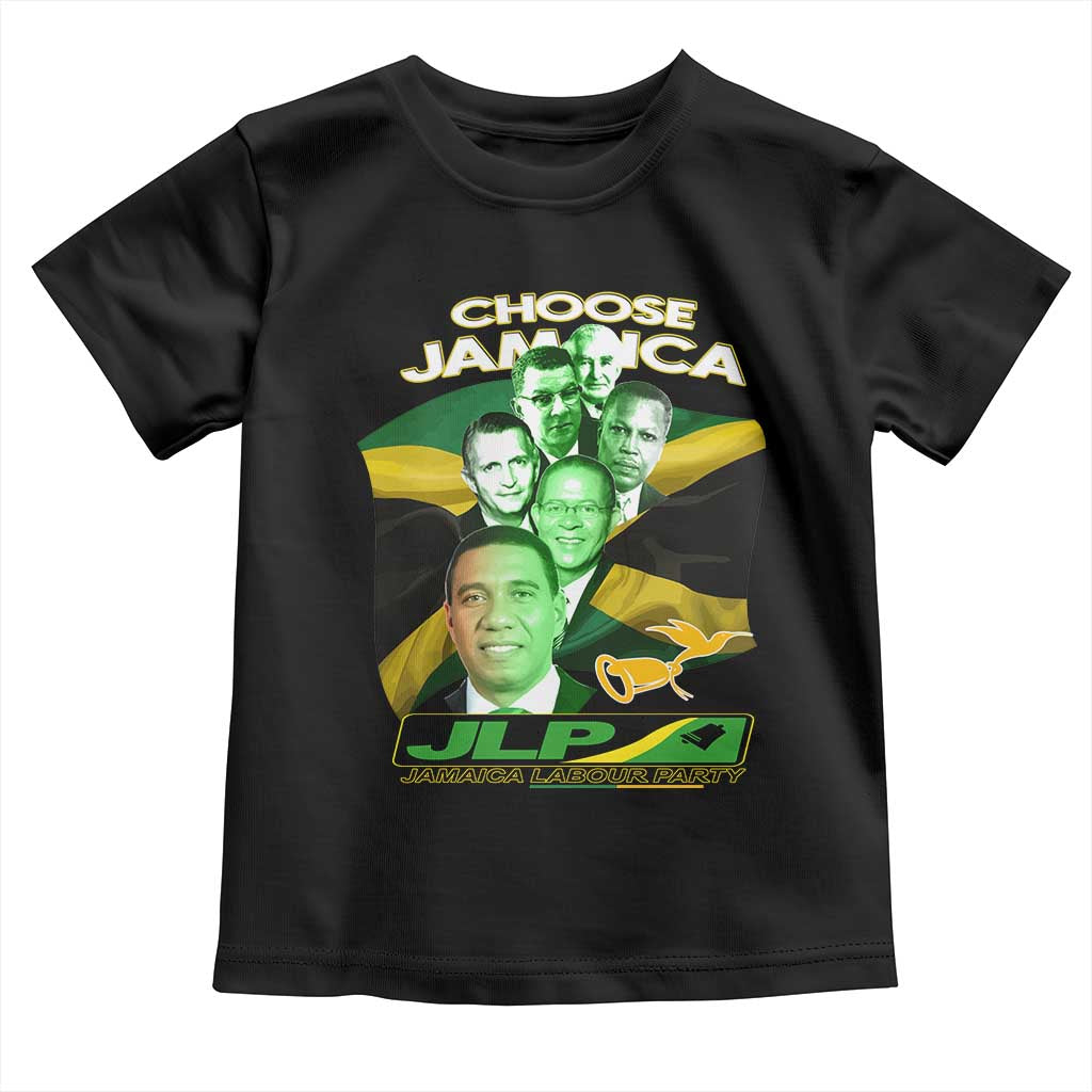 Choose Jamaica JLP Supporter Toddler T Shirt Patriotic Leaders Jamaica Jamaica Labor Party Politics - Wonder Print Shop