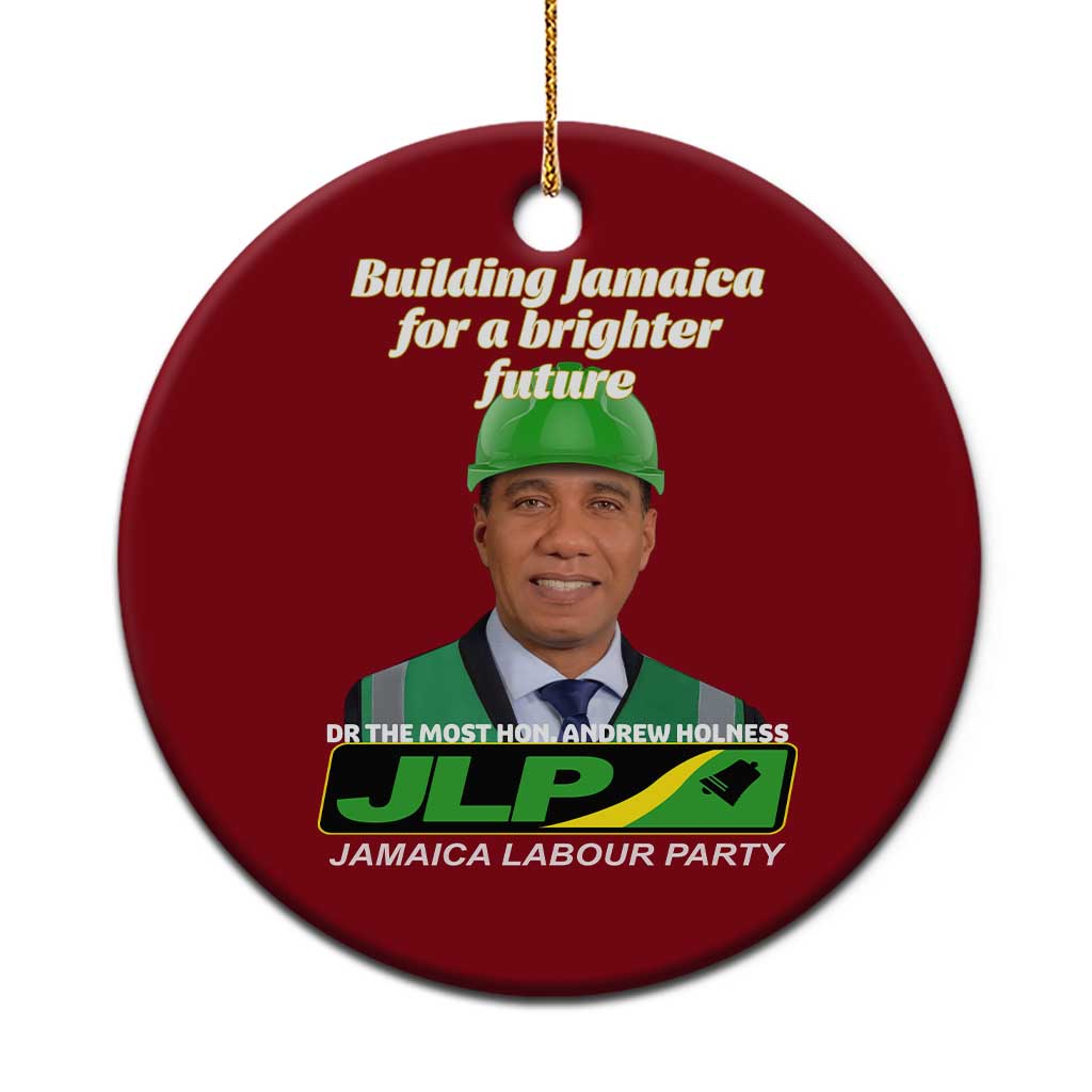 Dr Most Hon Andrew Holness JLP Supporter Ceramic Ornament Building Jamaica for a Brighter Future Jamaica Labor Party Politics - Wonder Print Shop