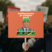 Dr Most Hon Andrew Holness JLP Supporter Protest Sign Building Jamaica for a Brighter Future Jamaica Labor Party Politics - Wonder Print Shop