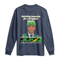 Dr Most Hon Andrew Holness JLP Supporter Long Sleeve Shirt Building Jamaica for a Brighter Future Jamaica Labor Party Politics - Wonder Print Shop