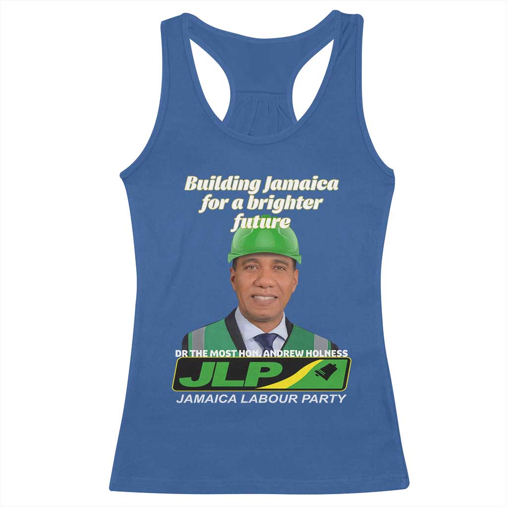 Dr Most Hon Andrew Holness JLP Supporter Racerback Tank Top Building Jamaica for a Brighter Future Jamaica Labor Party Politics - Wonder Print Shop