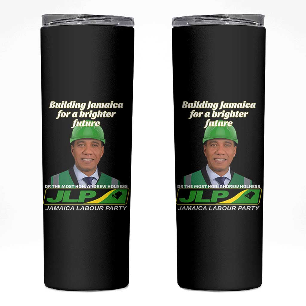 Dr Most Hon Andrew Holness JLP Supporter Skinny Tumbler Building Jamaica for a Brighter Future Jamaica Labor Party Politics - Wonder Print Shop
