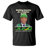 Dr Most Hon Andrew Holness JLP Supporter T Shirt Building Jamaica for a Brighter Future Jamaica Labor Party Politics - Wonder Print Shop