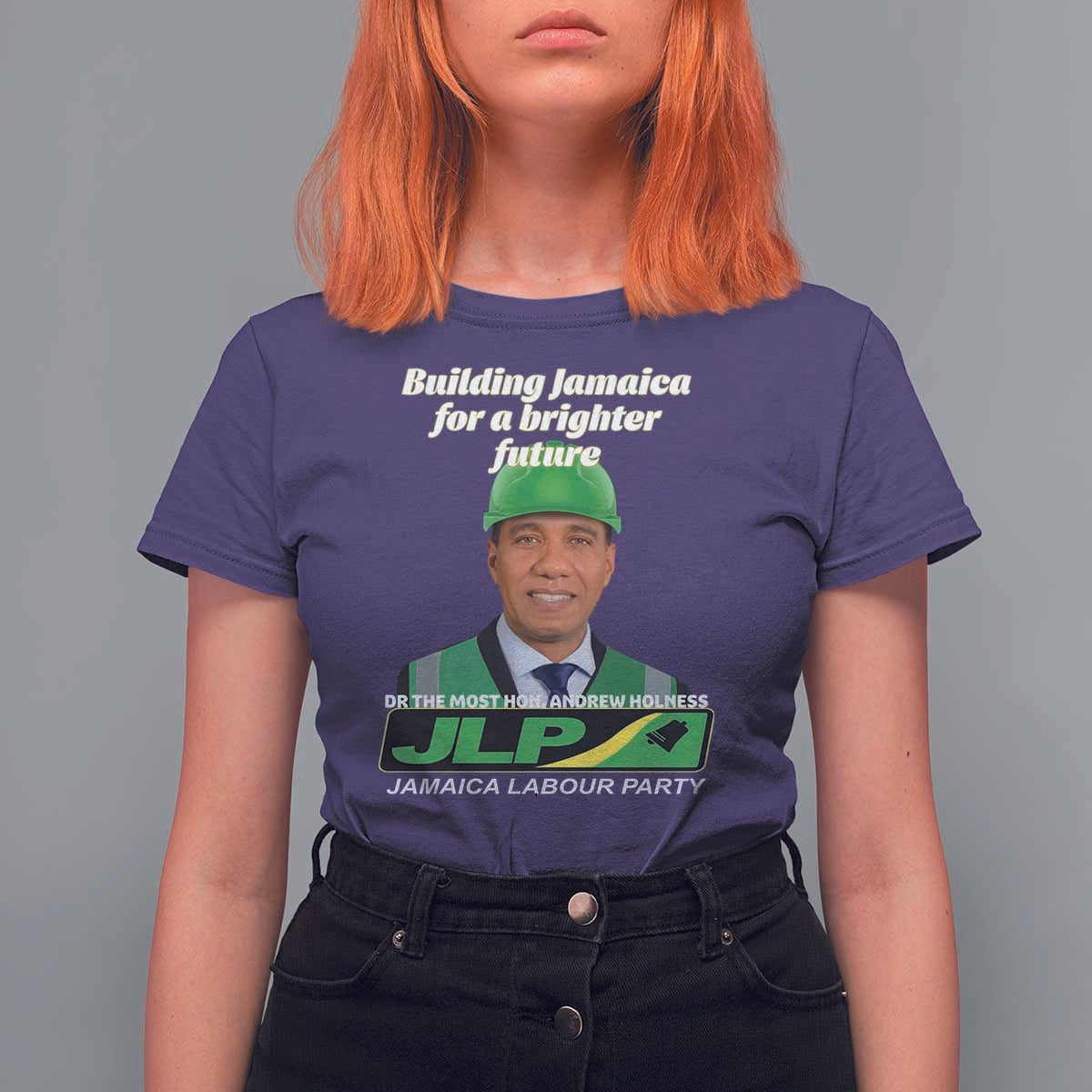Dr Most Hon Andrew Holness JLP Supporter T Shirt For Women Building Jamaica for a Brighter Future Jamaica Labor Party Politics - Wonder Print Shop