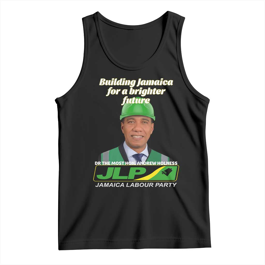 Dr Most Hon Andrew Holness JLP Supporter Tank Top Building Jamaica for a Brighter Future Jamaica Labor Party Politics - Wonder Print Shop