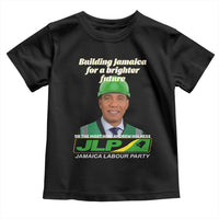 Dr Most Hon Andrew Holness JLP Supporter Toddler T Shirt Building Jamaica for a Brighter Future Jamaica Labor Party Politics - Wonder Print Shop
