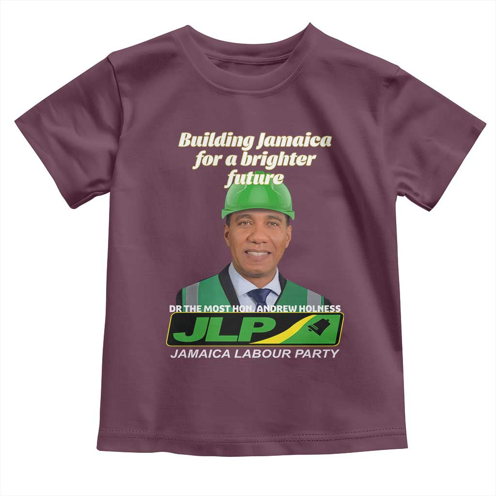 Dr Most Hon Andrew Holness JLP Supporter Toddler T Shirt Building Jamaica for a Brighter Future Jamaica Labor Party Politics - Wonder Print Shop