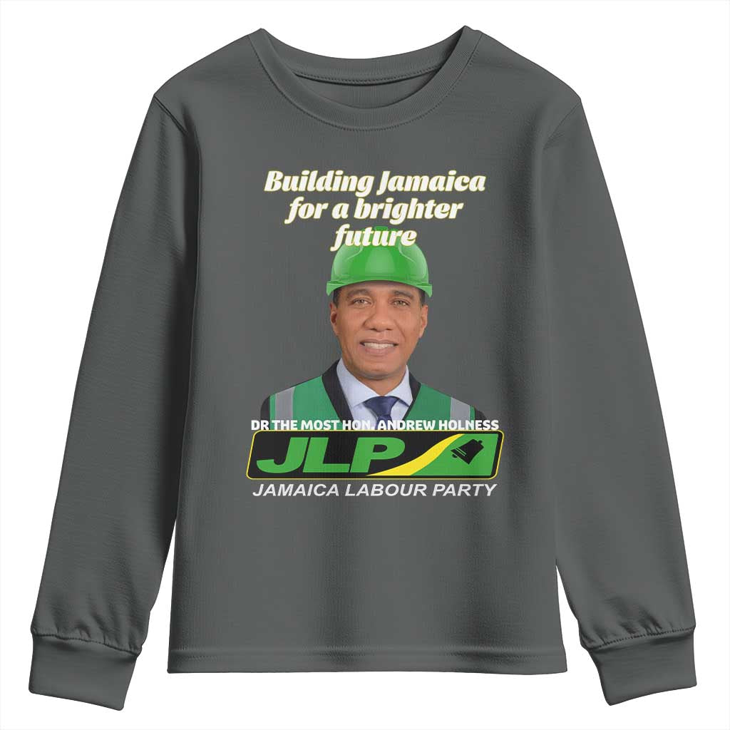 Dr Most Hon Andrew Holness JLP Supporter Youth Sweatshirt Building Jamaica for a Brighter Future Jamaica Labor Party Politics - Wonder Print Shop