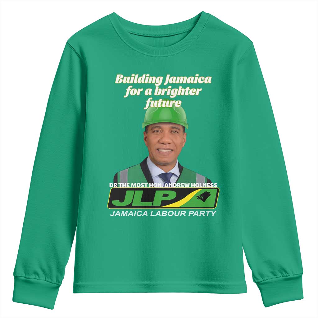 Dr Most Hon Andrew Holness JLP Supporter Youth Sweatshirt Building Jamaica for a Brighter Future Jamaica Labor Party Politics - Wonder Print Shop
