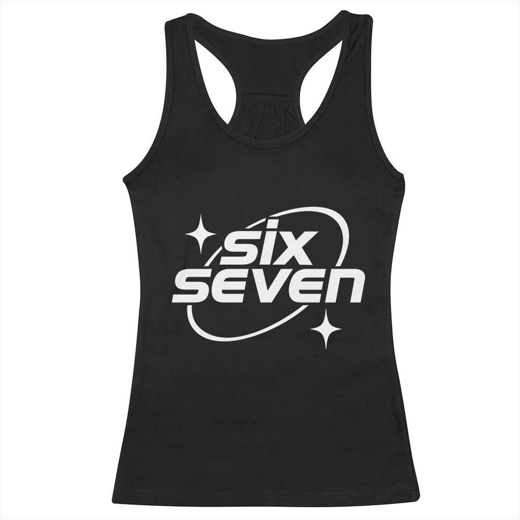 Funny Six Seven Racerback Tank Top Cool 67 Meme Y2K Gen Alpha Slang - Wonder Print Shop