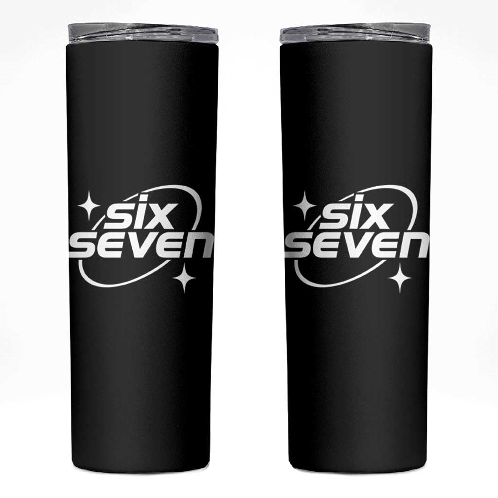 Funny Six Seven Skinny Tumbler Cool 67 Meme Y2K Gen Alpha Slang - Wonder Print Shop