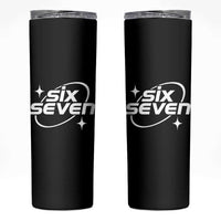 Funny Six Seven Skinny Tumbler Cool 67 Meme Y2K Gen Alpha Slang - Wonder Print Shop