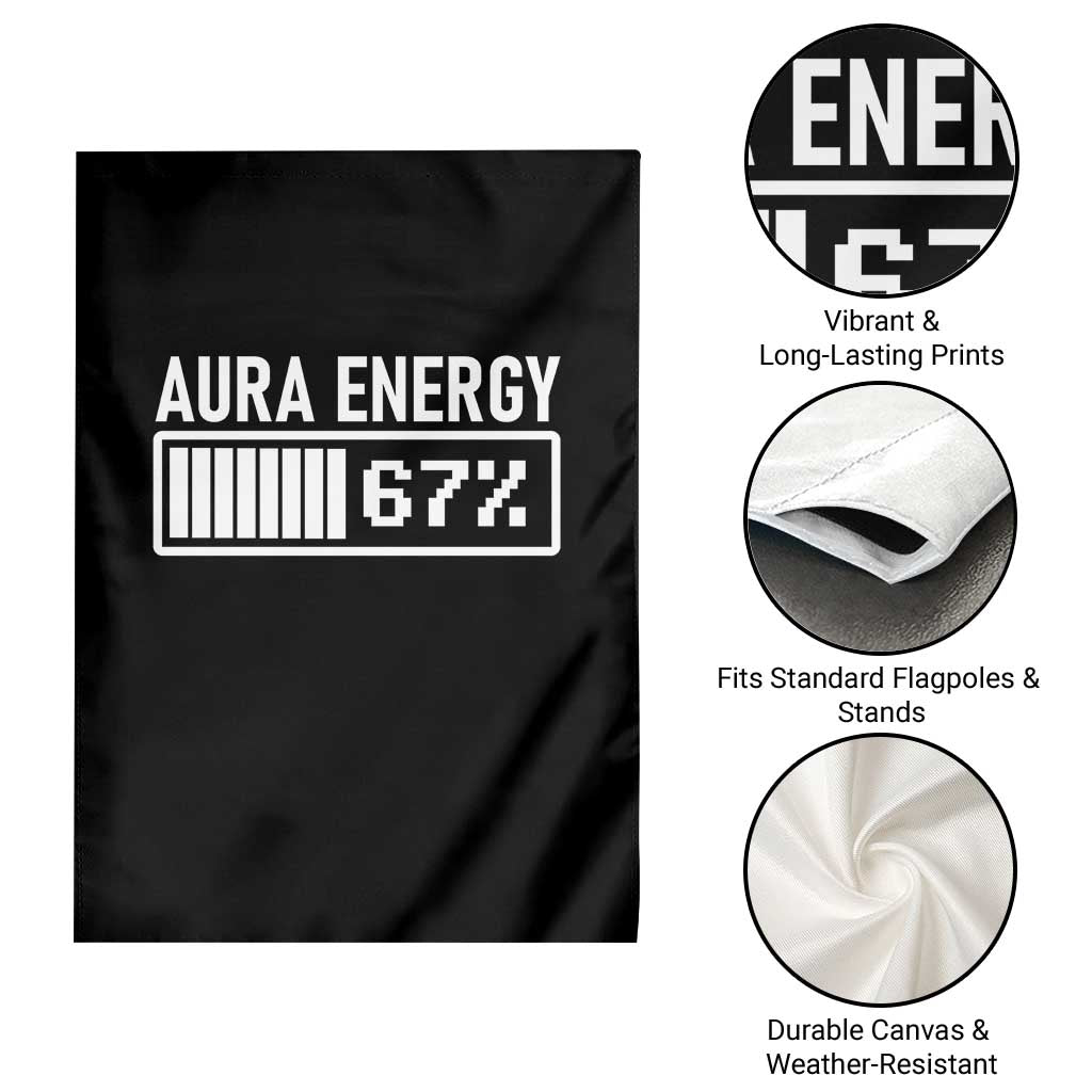 Funny Aura Energy at 67 Garden Flag Six Seven Viral Meme 6 7 Gen Alpha Slang - Wonder Print Shop