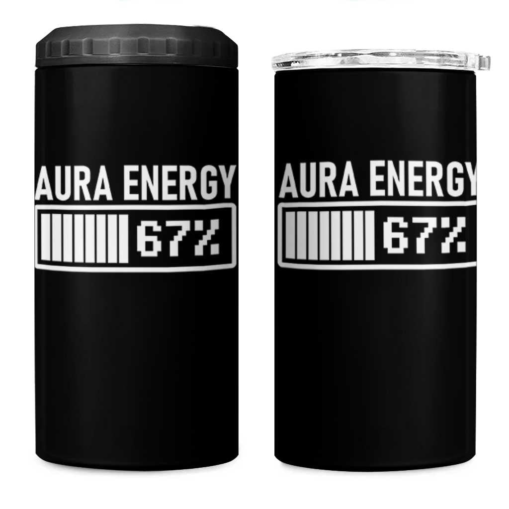 Funny Aura Energy at 67 4 in 1 Can Cooler Tumbler Six Seven Viral Meme 6 7 Gen Alpha Slang - Wonder Print Shop