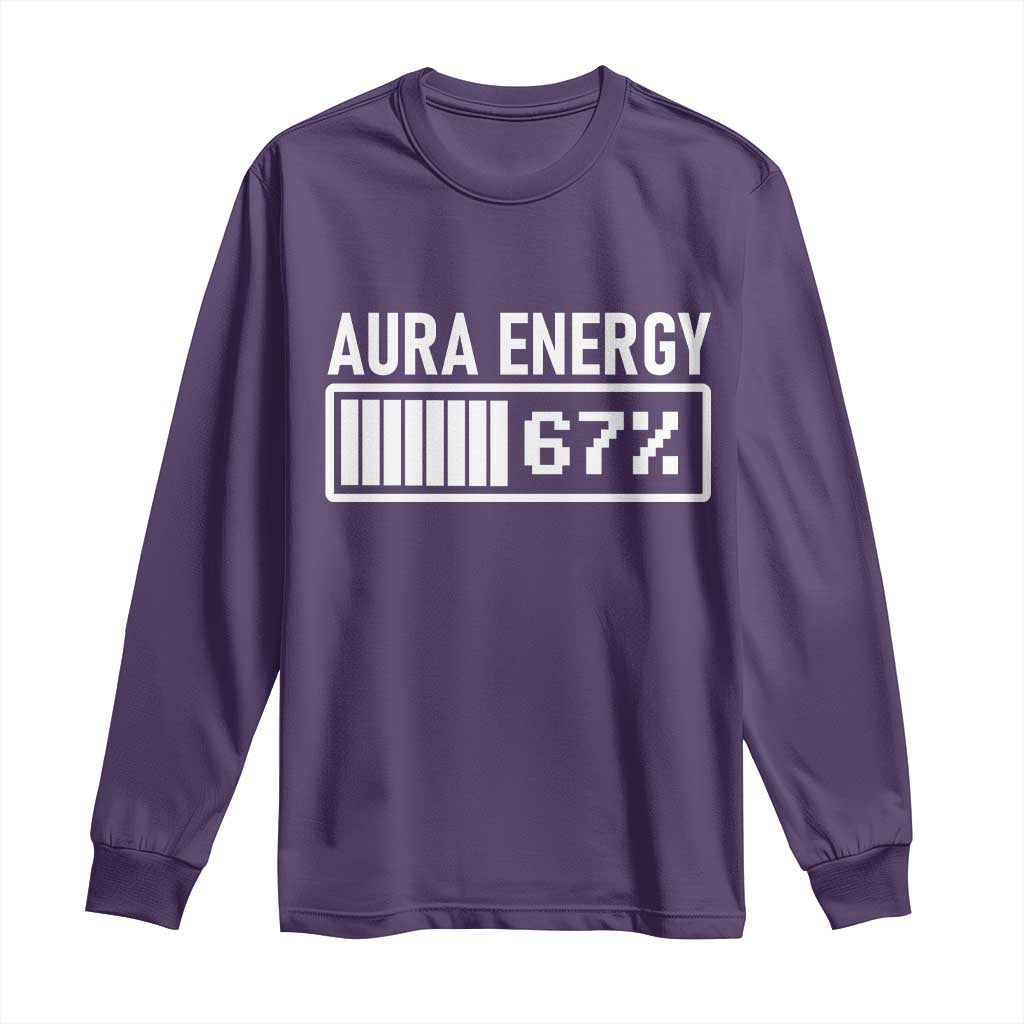 Funny Aura Energy at 67 Long Sleeve Shirt Six Seven Viral Meme 6 7 Gen Alpha Slang - Wonder Print Shop
