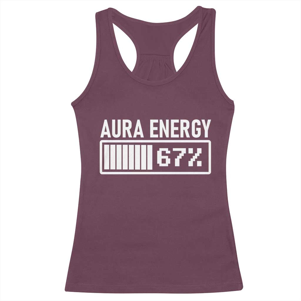 Funny Aura Energy at 67 Racerback Tank Top Six Seven Viral Meme 6 7 Gen Alpha Slang - Wonder Print Shop