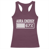 Funny Aura Energy at 67 Racerback Tank Top Six Seven Viral Meme 6 7 Gen Alpha Slang - Wonder Print Shop